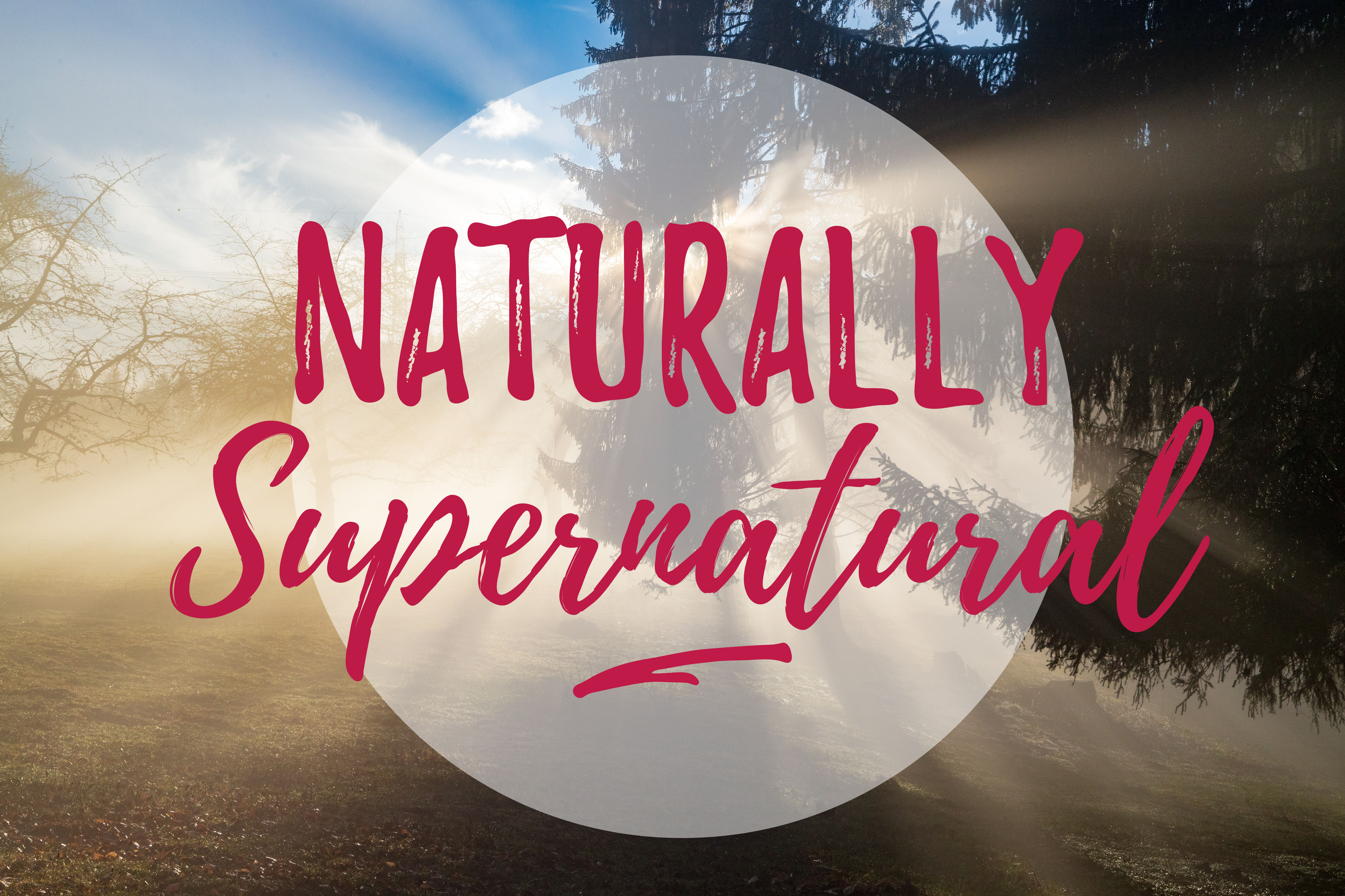 [Naturally Supernatural] How Do We Pray For Healing!